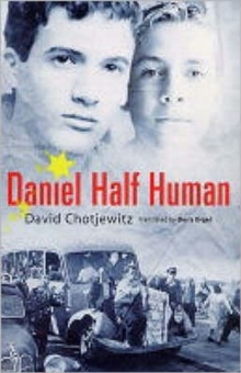 Daniel Half Human, Paperback Book Daniel Half Human, Paperback Book