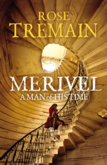 Merivel : A Man of His Time, Hardback Book Merivel : A Man of His Time, Hardback Book