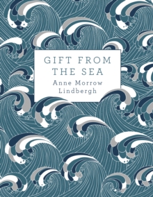 Gift from the Sea, Hardback Book Gift from the Sea, Hardback Book