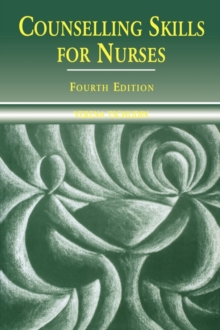 Counselling Skills for Nurses, Paperback Book Counselling Skills for Nurses, Paperback Book