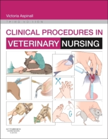 Clinical Procedures in Veterinary Nursing, Paperback Book Clinical Procedures in Veterinary Nursing, Paperback Book