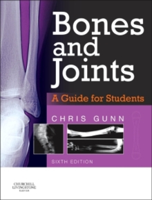 Bones and Joints : A Guide for Students, Paperback Book Bones and Joints : A Guide for Students, Paperback Book