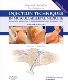 Injection Techniques in Musculoskeletal Medicine : A Practical Manual for Clinicians in Primary and Secondary Care, Hardback Book Injection Techniques in Musculoskeletal Medicine : A Practical Manual for Clinicians in Primary and Secondary Care, Hardback Book