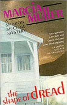 The Shape of Dread : A Sharon McCone Mystery, Paperback The Shape of Dread : A Sharon McCone Mystery, Paperback
