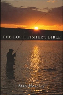 The Loch Fisher's Bible, Paperback Book The Loch Fisher's Bible, Paperback Book