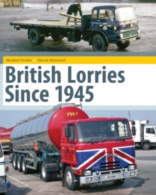 British Lorries Since 1945, Hardback Book British Lorries Since 1945, Hardback Book