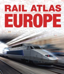 Rail Atlas Europe, Hardback Book Rail Atlas Europe, Hardback Book
