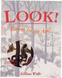 Look! Zoom in on Art, Paperback Book Look! Zoom in on Art, Paperback Book