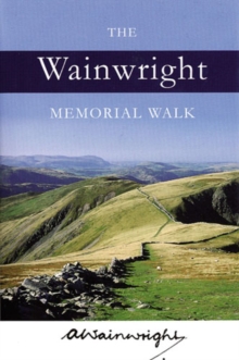 The The Wainwright Memorial Walk, Hardback Book The The Wainwright Memorial Walk, Hardback Book