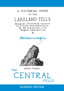 Central Fells : Pictorial Guides to the Lakeland Fells Book 3 (Lake District & Cumbria), Hardback Book Central Fells : Pictorial Guides to the Lakeland Fells Book 3 (Lake District & Cumbria), Hardback Book