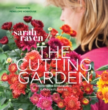 The The Cutting Garden, Paperback Book The The Cutting Garden, Paperback Book
