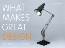 What Makes Great Design, Paperback What Makes Great Design, Paperback