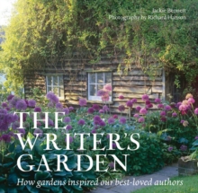 The Writer's Garden : How Gardens Inspired Our Best-Loved Authors, Paperback Book The Writer's Garden : How Gardens Inspired Our Best-Loved Authors, Paperback Book