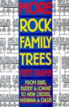 More Rock Family Trees, Paperback More Rock Family Trees, Paperback