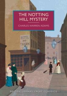 The Notting Hill Mystery, Paperback Book The Notting Hill Mystery, Paperback Book