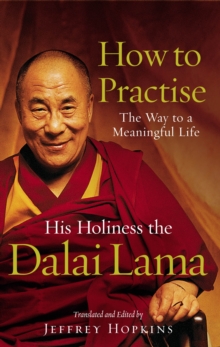 How To Practise : The Way to a Meaningful Life, Paperback Book How To Practise : The Way to a Meaningful Life, Paperback Book
