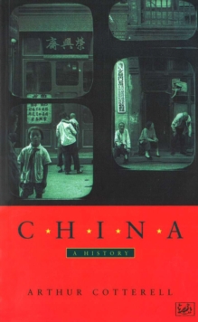 China : A History, Paperback Book China : A History, Paperback Book