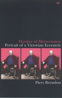 Hawker of Morwenstow : Portrait of an Eccentric Victorian, Paperback Book Hawker of Morwenstow : Portrait of an Eccentric Victorian, Paperback Book