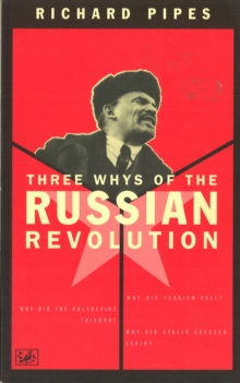 Three Whys of Russian Revolution, Paperback Book Three Whys of Russian Revolution, Paperback Book