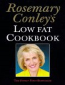 Rosemary Conleys Low Fat Cookbook, Paperback Book Rosemary Conleys Low Fat Cookbook, Paperback Book