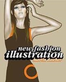 New Fashion Illustration, Paperback New Fashion Illustration, Paperback