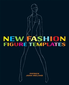 New Fashion Figure Templates : Over 250 Templates, Paperback Book New Fashion Figure Templates : Over 250 Templates, Paperback Book
