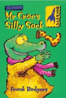 Mr. Croc's Silly Sock, Paperback Book Mr. Croc's Silly Sock, Paperback Book