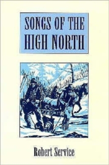 Songs of the High North, Paperback Book Songs of the High North, Paperback Book