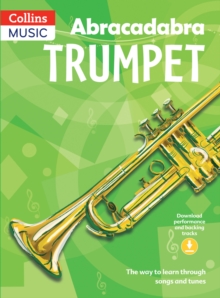 Abracadabra Trumpet (Pupil's Book + CD) : The Way to Learn Through Songs and Tunes, Mixed media product Book Abracadabra Trumpet (Pupil's Book + CD) : The Way to Learn Through Songs and Tunes, Mixed media product Book