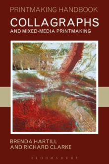 Collagraphs and Mixed-media Printmaking, Paperback Book Collagraphs and Mixed-media Printmaking, Paperback Book
