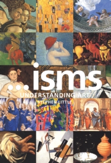 .Isms : Understanding Art, Paperback Book .Isms : Understanding Art, Paperback Book