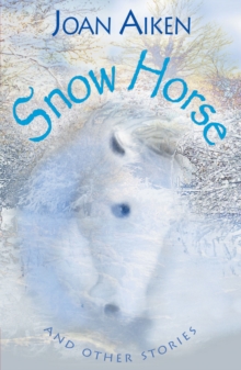 Year 6: Snow Horse and Other Stories, Paperback Book Year 6: Snow Horse and Other Stories, Paperback Book