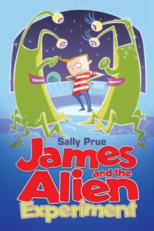 James and the Alien Experiment, Paperback Book James and the Alien Experiment, Paperback Book