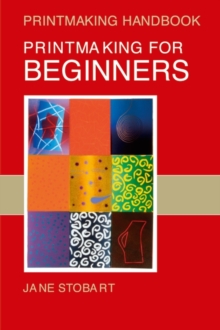 Printmaking for Beginners, Paperback Book Printmaking for Beginners, Paperback Book