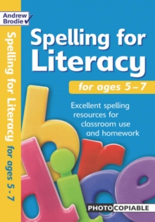 Spelling for Literacy : For Ages 5 - 7, Paperback Book Spelling for Literacy : For Ages 5 - 7, Paperback Book