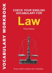 Check Your English Vocabulary for Law : All You Need to Improve Your Vocabulary, Paperback Check Your English Vocabulary for Law : All You Need to Improve Your Vocabulary, Paperback