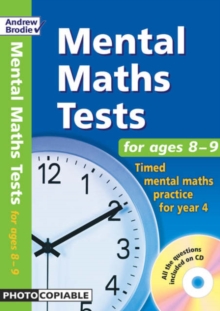 Mental Maths Tests for Ages 8-9 : Timed Mental Maths Practice for Year 4, Mixed media product Book Mental Maths Tests for Ages 8-9 : Timed Mental Maths Practice for Year 4, Mixed media product Book