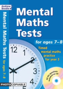 Mental Maths Tests for Ages 7-8 : Timed Mental Maths Practice for Year 3, Mixed media product Book Mental Maths Tests for Ages 7-8 : Timed Mental Maths Practice for Year 3, Mixed media product Book