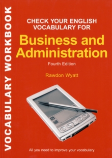 Check your English Vocabulary for Business & Administration, Paperback Book Check your English Vocabulary for Business & Administration, Paperback Book