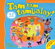 Songbooks : Tam tam tambalay!: And Other Songs from Around the World, Mixed media product Book Songbooks : Tam tam tambalay!: And Other Songs from Around the World, Mixed media product Book