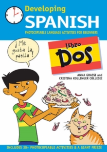Developing Spanish : Photocopiable Language Activities for Beginners Libro dos, Paperback Book Developing Spanish : Photocopiable Language Activities for Beginners Libro dos, Paperback Book