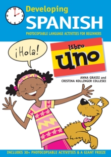 Developing Spanish : Photocopiable Language Activities for Beginners Libro Uno, Paperback Book Developing Spanish : Photocopiable Language Activities for Beginners Libro Uno, Paperback Book
