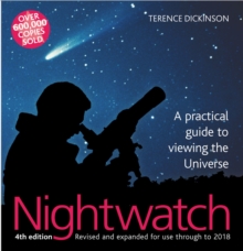 Nightwatch : A Practical Guide to Viewing the Universe, Hardback Book Nightwatch : A Practical Guide to Viewing the Universe, Hardback Book