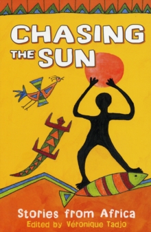 Chasing the Sun : Stories from Africa, Paperback Book Chasing the Sun : Stories from Africa, Paperback Book