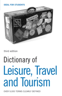 Dictionary of Leisure, Travel and Tourism, Paperback Book Dictionary of Leisure, Travel and Tourism, Paperback Book
