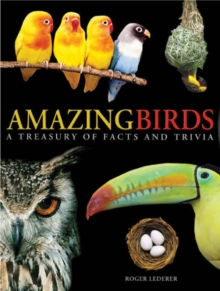 Amazing Birds : A Treasury of Facts and Trivia, Paperback Book Amazing Birds : A Treasury of Facts and Trivia, Paperback Book