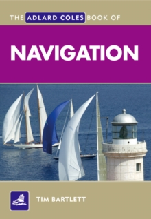 The Adlard Coles Book of Navigation, Paperback Book The Adlard Coles Book of Navigation, Paperback Book
