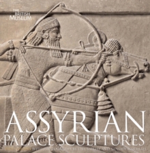 Assyrian Palace Sculptures, Hardback Book Assyrian Palace Sculptures, Hardback Book