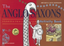 The Anglo Saxons : Activity Book, Paperback Book The Anglo Saxons : Activity Book, Paperback Book