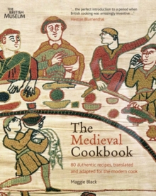 The Medieval Cookbook, Paperback Book The Medieval Cookbook, Paperback Book
